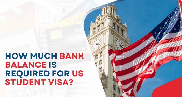 How much bank balance is required for US student visa?