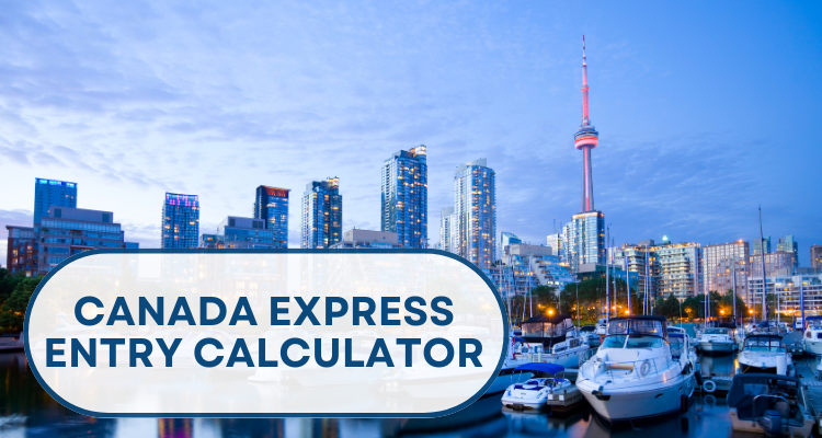 Canada Express entry calculator