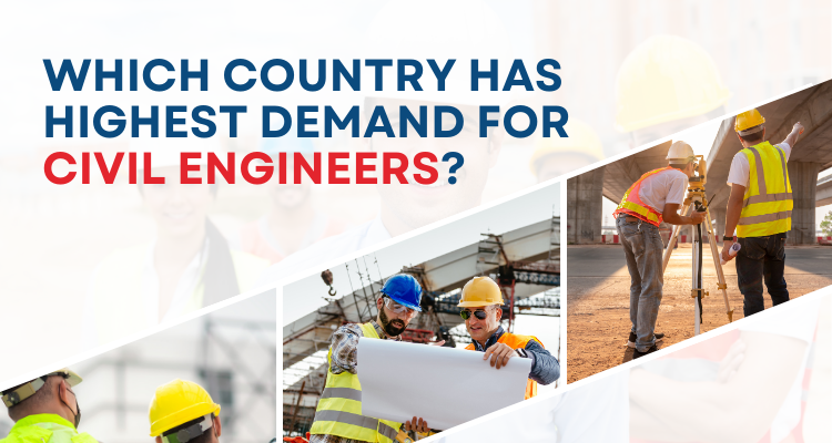 Which Country Has Highest Demand For Civil Engineers?