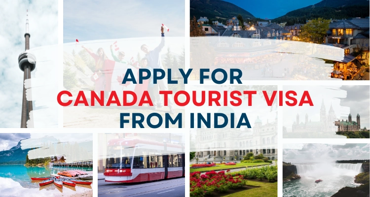 Apply For Canada Tourist Visa From India