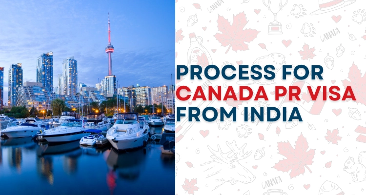 What is the process for Canada PR Visa from India?
