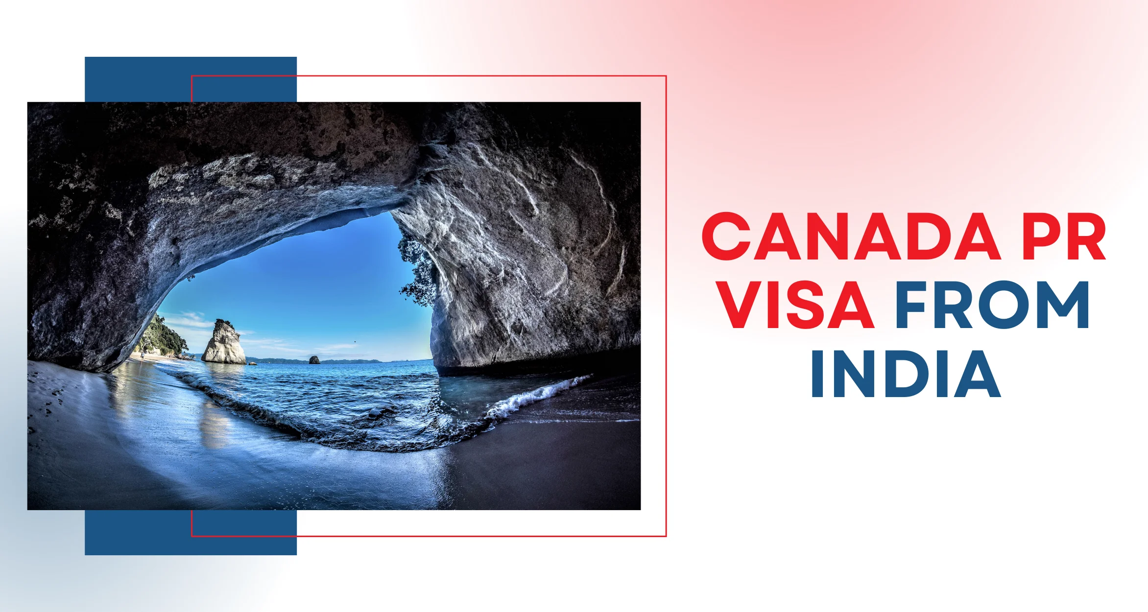 Canada PR Visa from India – Canadian Permanent Residency