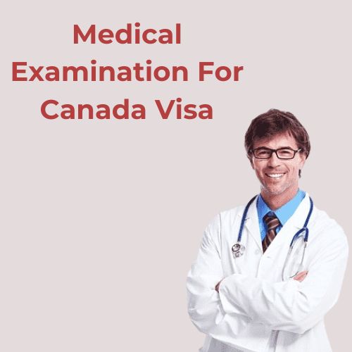 Medical Examination For Canada Visa