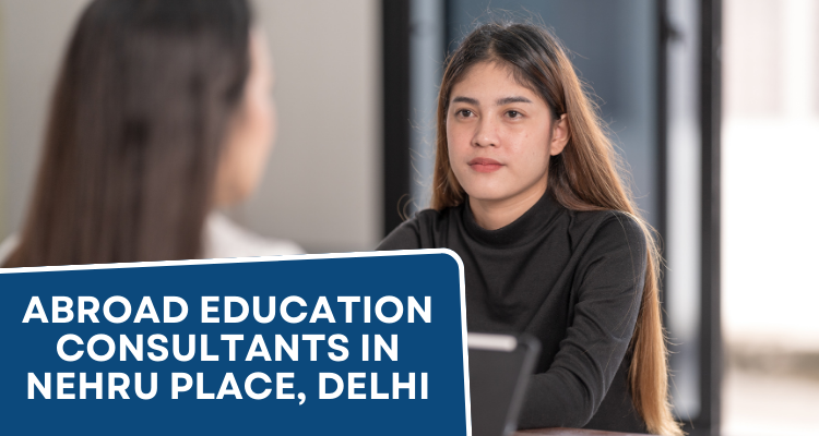Abroad Education Consultants in Nehru Place, Delhi
