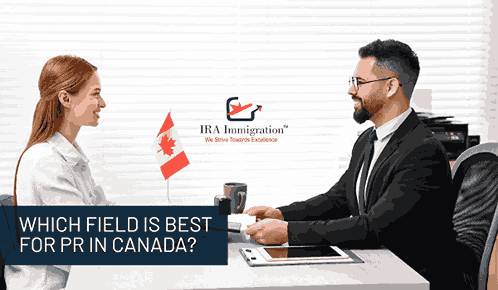 Which Field Is Best for PR in Canada?