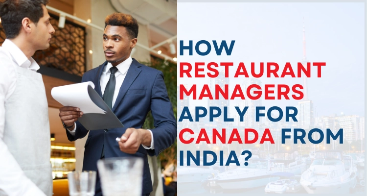 How Restaurant Managers apply for Canada from India?