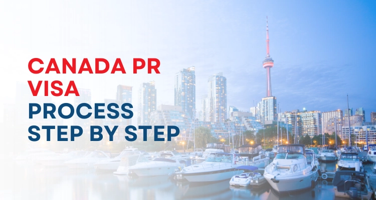 Canada PR Visa process step by step