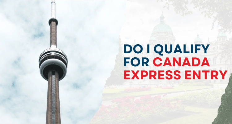 Do I Qualify For Canada Express Entry?