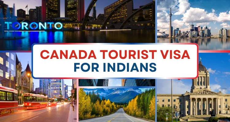 Canada Tourist Visa For Indians