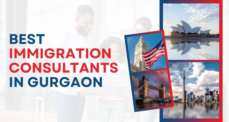 Best Immigration consultants in Gurgaon