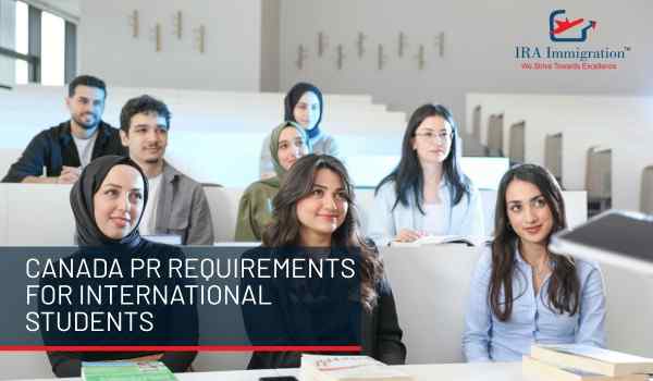Canada PR Visa Requirements for International Students