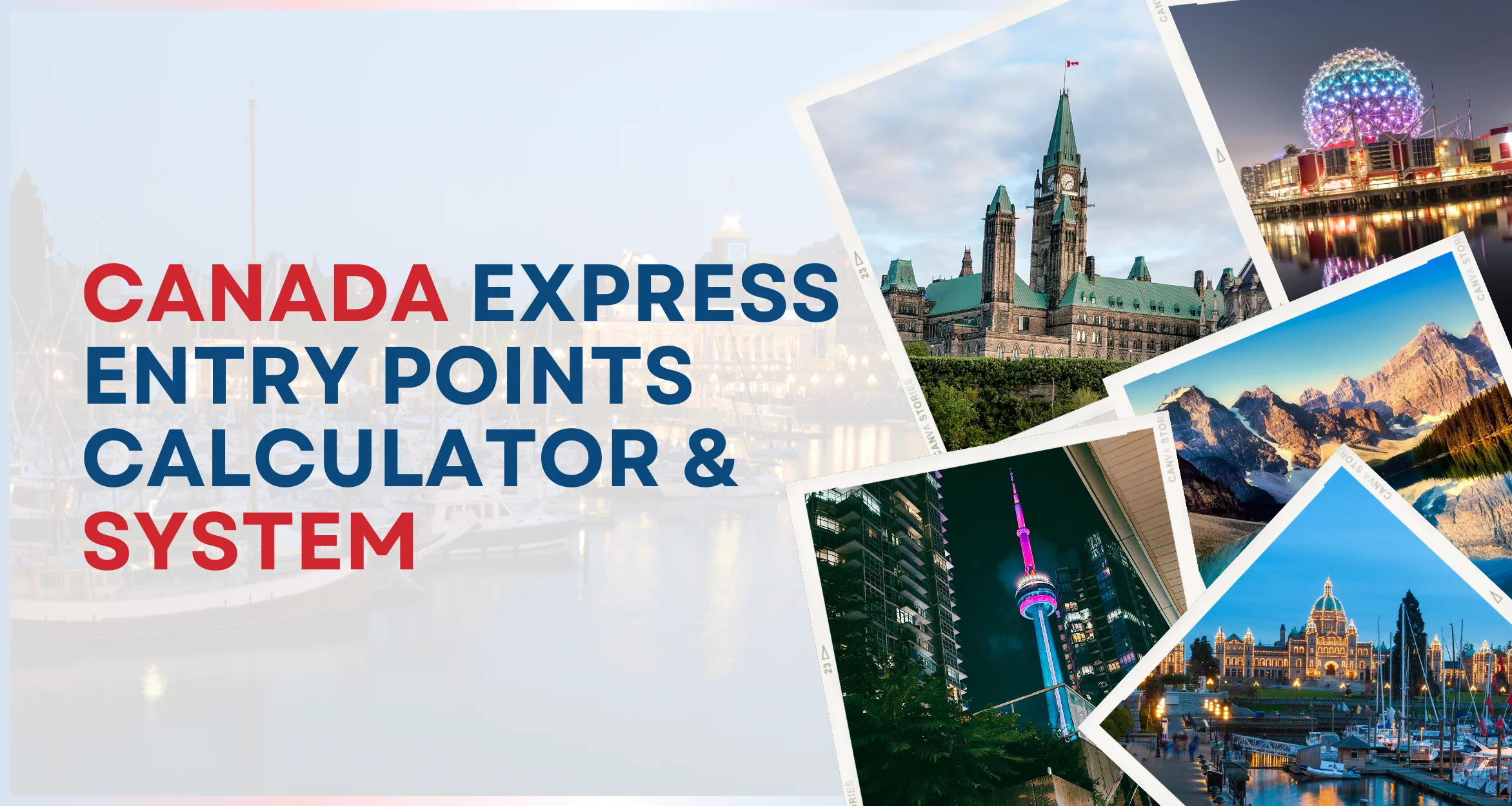 Canada express entry points calculator & System