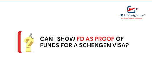 Can I show FD as proof of funds for a Schengen visa?