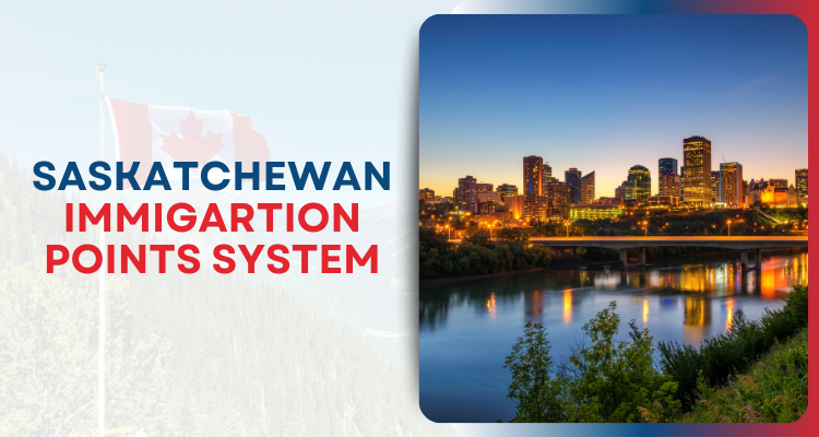 Saskatchewan Immigration Points System