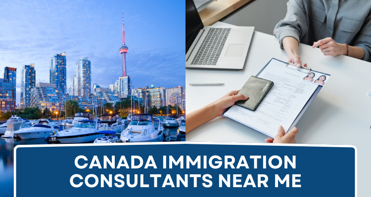Canada Immigration Consultants Near Me
