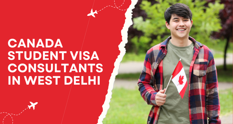 Canada Student Visa Consultants in West Delhi