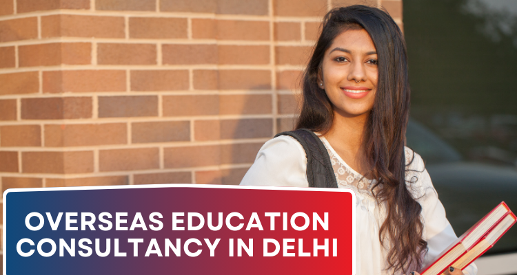 Overseas education consultancy in Delhi