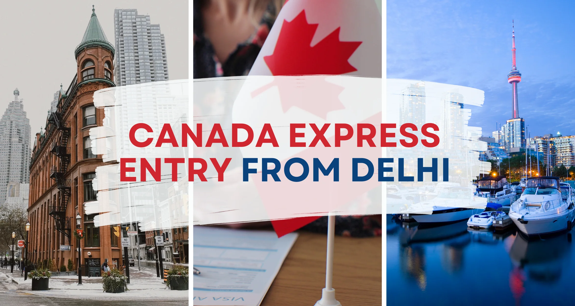 Canada Express entry from Delhi