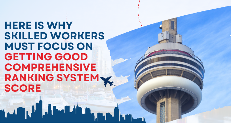 Here is why skilled workers must focus on getting good Comprehensive ranking system score
