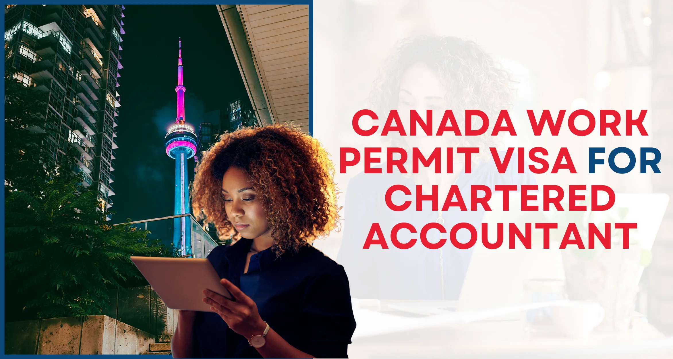 Canada Work Permit visa for chartered accountant