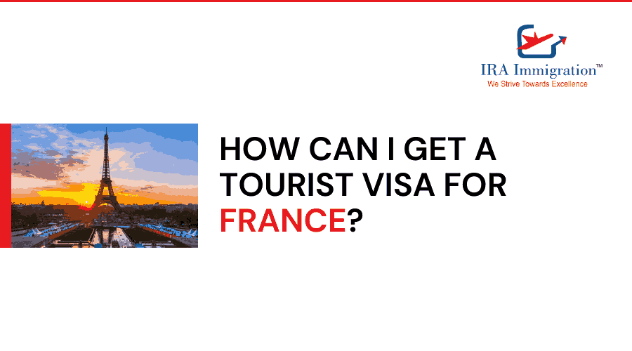 How Can I Get a Tourist Visa for France?