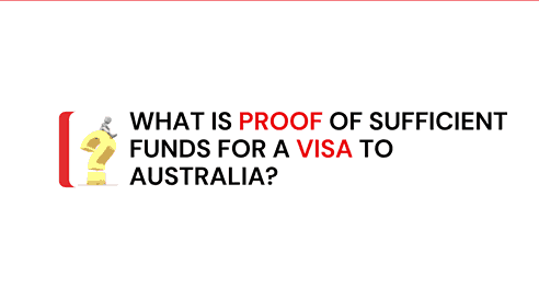 What is proof of sufficient funds for a visa to Australia?