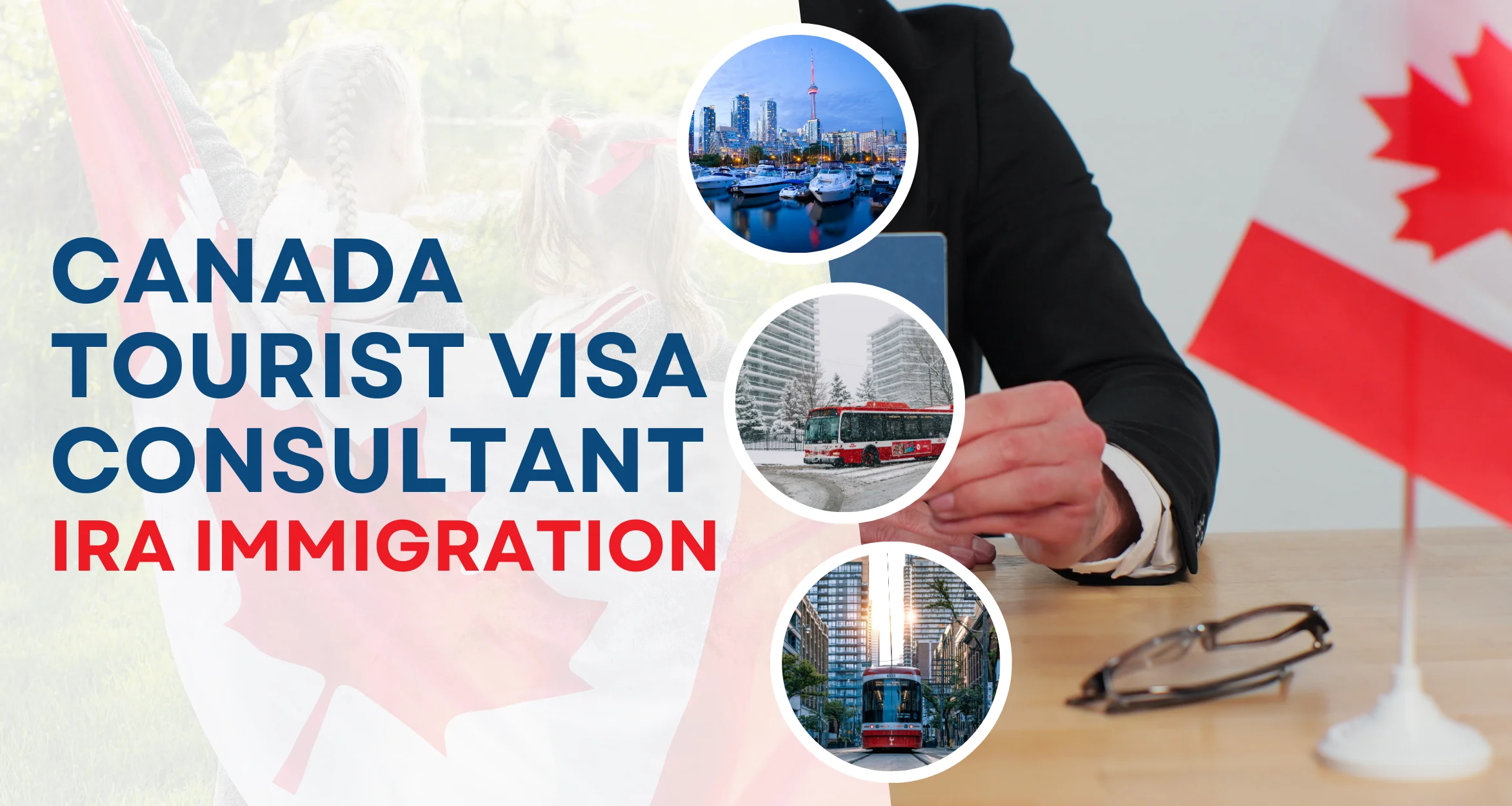 Canada Tourist visa consult with IRA immigration