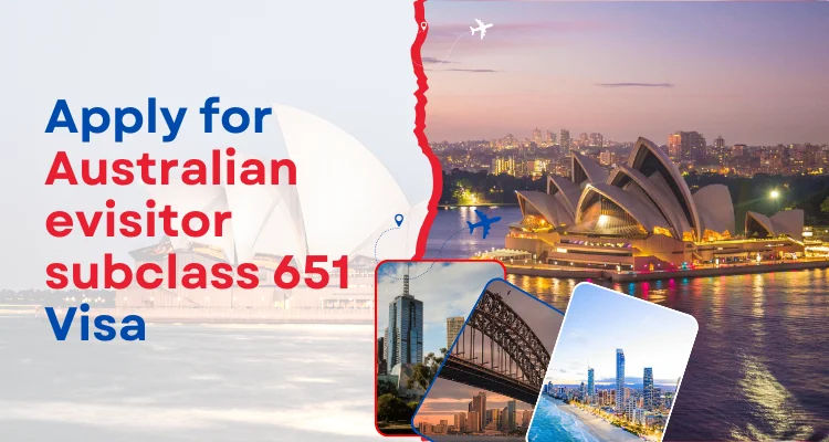 How to Apply for Australian evisitor subclass 651 Visa ?