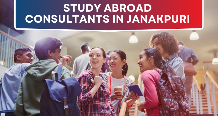 Study Abroad Consultants in Janakpuri