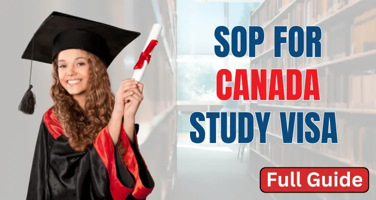 SOP for Canada Study Visa | Tips & Format Guide