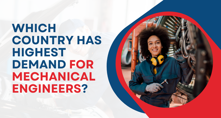 Which Country has Highest Demand for Mechanical Engineers?