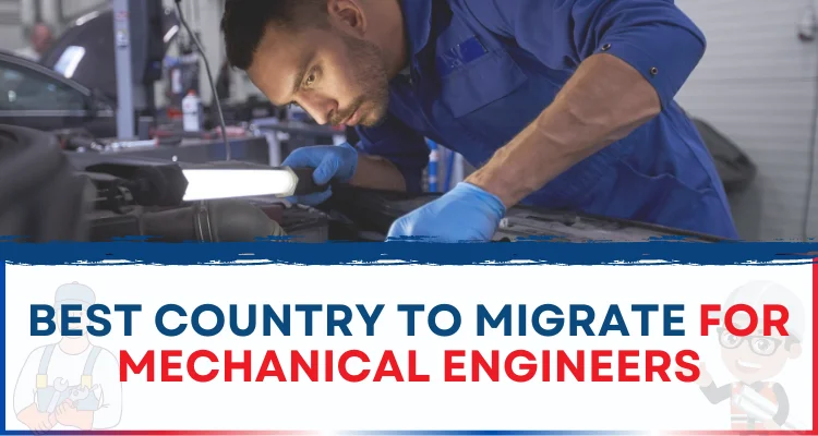 Best country to migrate for mechanical engineers
