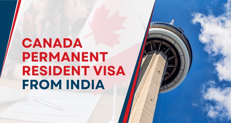 Canada Permanent Resident visa from India