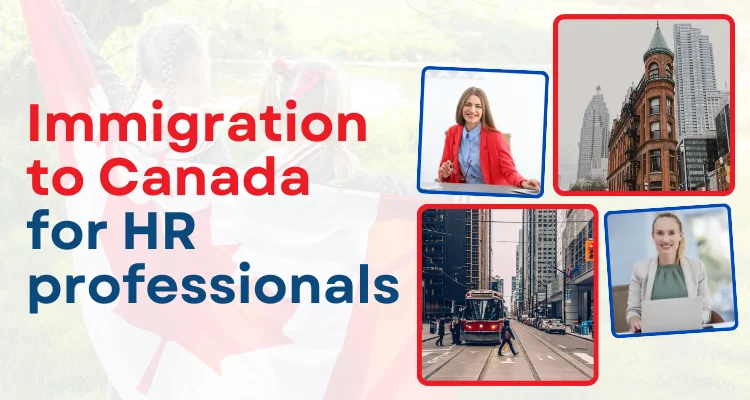 Immigration to Canada for HR professionals