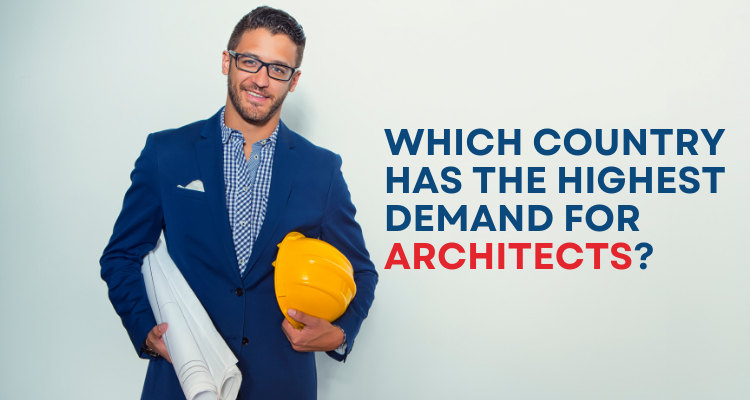 Which country has the highest demand for Architects?