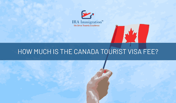 How much is the Canada tourist visa fee?