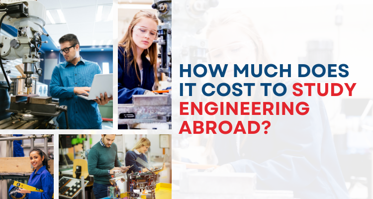 How much does it cost to study engineering abroad?