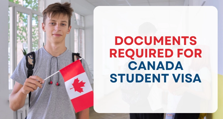 Documents required for Canada student visa