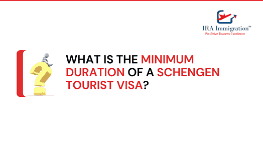 What is the minimum duration of a Schengen tourist visa?