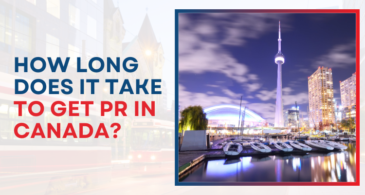 How long does it take to get PR in Canada?