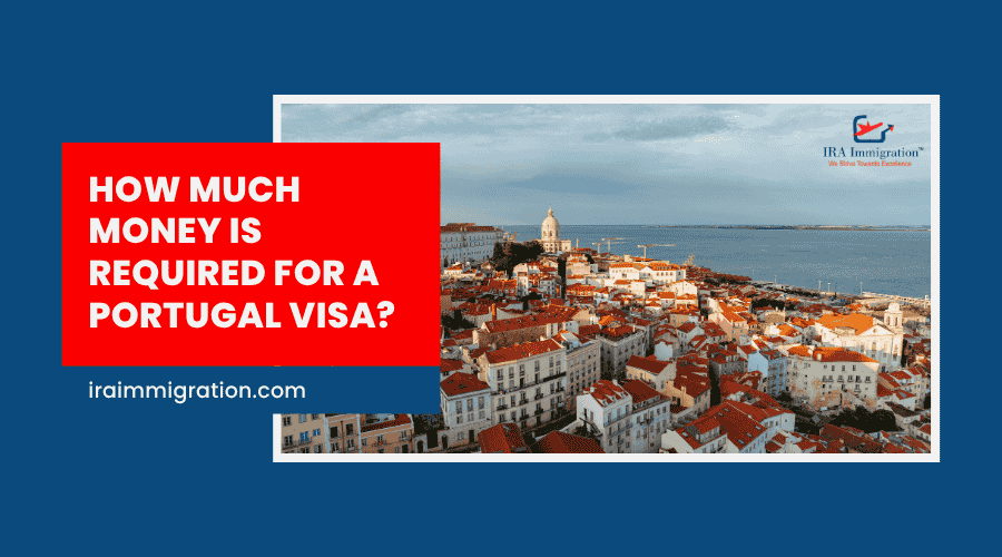 How much money is required for a Portugal visa?