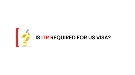 Is ITR Required for US Visa?