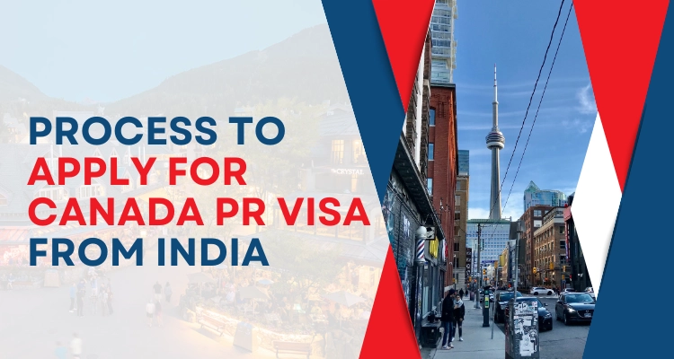 What is the process to Apply for Canada permanent resident visa from India?