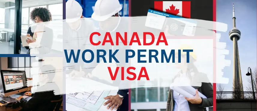 Canada Open Work Permit  